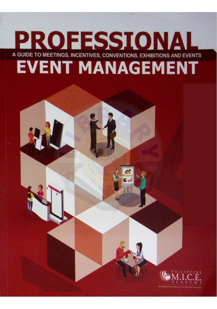 Professional event management a guide to meetings, incentives, conventions, exhibitions and events by Bernabe et al. 2019